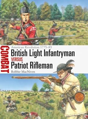 British Light Infantryman vs Patriot Rifleman