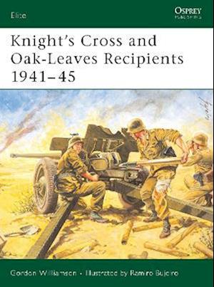 Knight's Cross and Oak-Leaves Recipients 1941 45