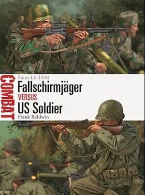 Fallschirmjäger Vs Us Soldier