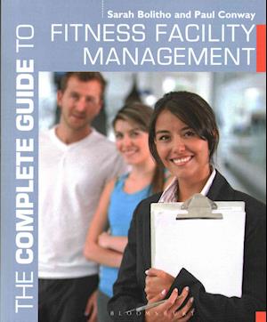 The Complete Guide to Fitness Facility Management
