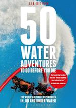 50 Water Adventures To Do Before You Die