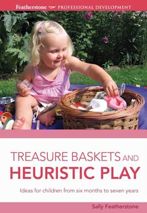 Treasure Baskets and Heuristic Play