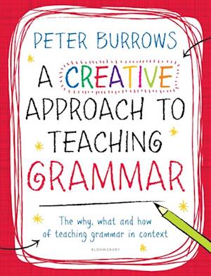 A Creative Approach to Teaching Grammar