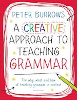 A Creative Approach to Teaching Grammar