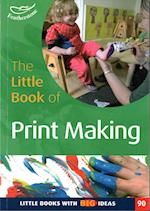 The Little Book of Print-making