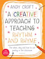 A Creative Approach to Teaching Rhythm and Rhyme