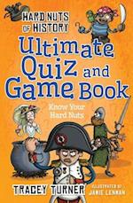 Hard Nuts of History Ultimate Quiz and Game Book