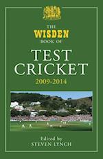 The Wisden Book of Test Cricket 2009-2014