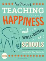 Teaching Happiness and Well-Being in Schools, Second edition