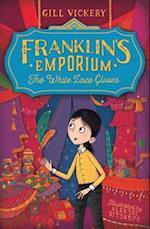Franklin''s Emporium: The White Lace Gloves