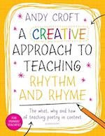 A Creative Approach to Teaching Rhythm and Rhyme