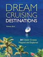 Dream Cruising Destinations