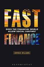 Fast Finance : Does the Financial World Allow Social Loafing?