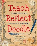 Teach, Reflect, Doodle...