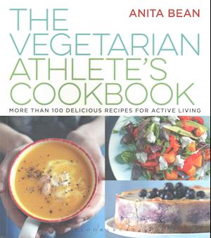 The Vegetarian Athlete's Cookbook