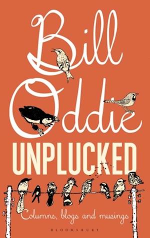 Bill Oddie Unplucked