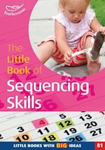 The Little Book of Sequencing Skills