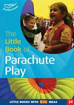 The Little Book of Parachute Play