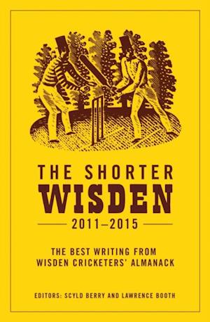 Shorter Wisden 2011 - 2015