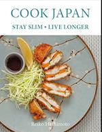 Cook Japan, Stay Slim, Live Longer