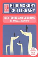 Bloomsbury CPD Library: Mentoring and Coaching
