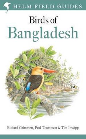 Field Guide to the Birds of Bangladesh