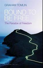 Bound to be Free