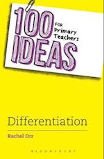100 Ideas for Primary Teachers: Differentiation