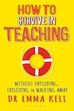 How to Survive in Teaching