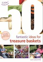 50 Fantastic Ideas for Treasure Baskets
