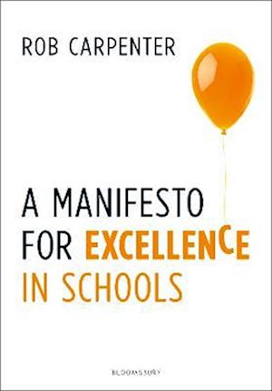 Manifesto for Excellence in Schools