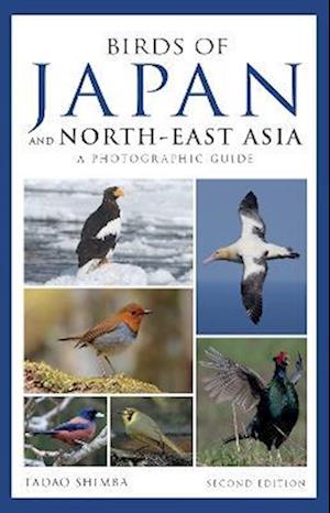 Photographic Guide to the Birds of Japan and North-east Asia