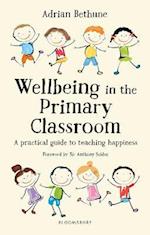 Wellbeing in the Primary Classroom