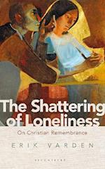 Shattering of Loneliness