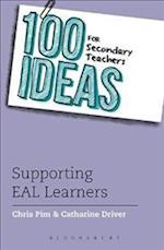 100 Ideas for Secondary Teachers: Supporting EAL Learners