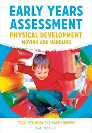 Early Years Assessment: Physical Development