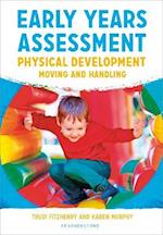 Early Years Assessment: Physical Development