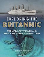 Exploring the Britannic