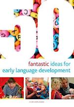 50 Fantastic Ideas for Early Language Development