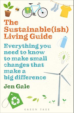The Sustainable(ish) Living Guide