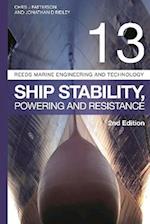 Reeds Vol 13: Ship Stability, Powering and Resistance