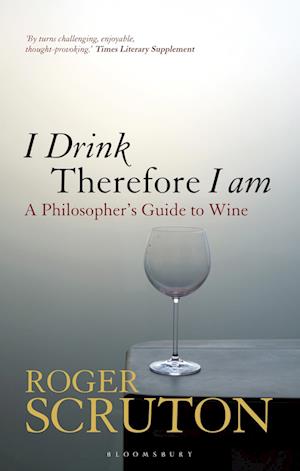 I Drink Therefore I Am