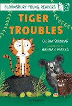 Tiger Troubles: A Bloomsbury Young Reader