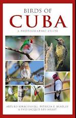 Photographic Guide to the Birds of Cuba