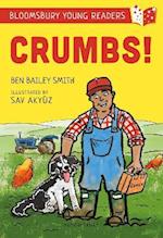 Crumbs! A Bloomsbury Young Reader