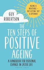 The Ten Steps of Positive Ageing