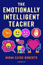 The Emotionally Intelligent Teacher