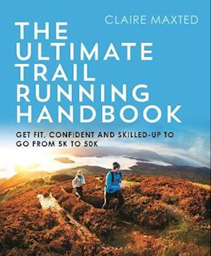 Ultimate Trail Running Handbook