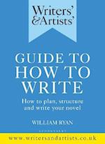 Writers' & Artists' Guide to How to Write