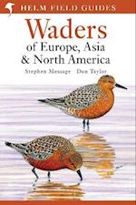 Field Guide to Waders of Europe, Asia and North America